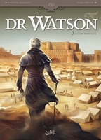 Dr Watson T02 - Le Grand Hiatus partie 2