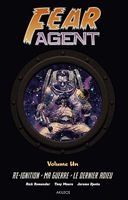 Fear Agent - Intégrale 1