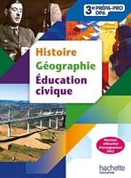 Histoire, géographie, éducation-civique 3e prépa-pro DP6 - Géographie - Éducation-civique 3e Prépa-Pro - Livre élève - Ed. 2012