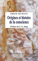 Origines et histoire de la conscience - Traduit de l'allemand par Véronique Liard