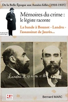 Mémoires du crime - Le légiste raconte: De la Belle Epoque aux Années folles (1910-1925)