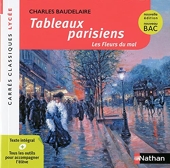 Tableaux parisiens - Baudelaire - Edition pédagogique Lycée - Nouvelle édition BAC - Carrés classiques Nathan