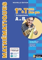 Mathématiques 1re/Tle Bac Pro Groupements A et B i-Manuel bi-média - Avec i-Manuel, livre et licence élève, édition 2015