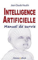 Intelligence Artificielle - Manuel de survie