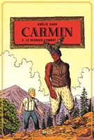 Carmin, tome 3 - Le Dernier Combat