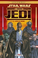 Star Wars L'Ordre Jedi 2 Actes de guerre