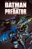 Batman versus Predator - Tome 2