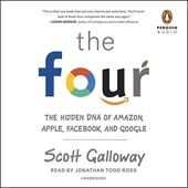 The Four - The Hidden DNA of Amazon, Apple, Facebook, and Google - Format Téléchargement Audio - 23,50 €