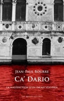 Ca' Dario - La malédiction d'un palais vénitien