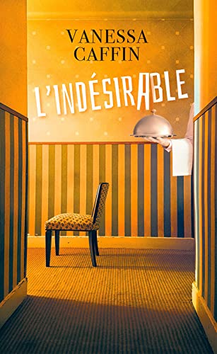 couverture de : L'ind&eacute;sirable