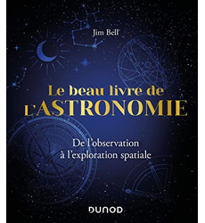 Le Beau Livre de l'Astronomie