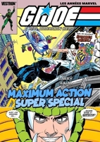 G.I. JOE, A Real American Hero! Maximum Action Super Special