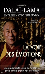 La voie des émotions - Sa Sainteté le Dalaï-Lama d'Ekman-P