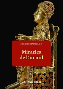 Miracles de l'an mil de Dominique Barthélemy