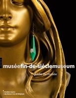 Guide du musée fin de siècle museum (version française)
