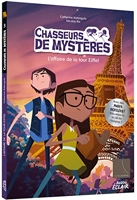 Chasseurs De Mystères - L'Affaire De La Tour Eiffel
