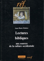 Lectures bibliques - Aux sources de la culture occidentale - Cerf - 18/10/1995