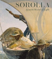 Sorolla - Spanish master of light
