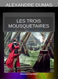 Les Trois Mousquetaires - Format Kindle - 2,99 €