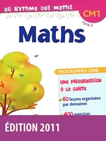 Au Rythme des maths CM1 2011 Manuel de l'élève - Livre de l'élève