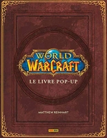 World of Warcraft - Le livre Pop-Up