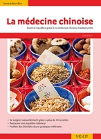 La médecine chinoise - Santé et équilibre grâce à la médecine chinoise traditionnelle (0000)