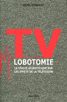 Tv lobotomie