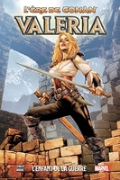 L'ère de Conan - Valeria - L'enfant de la guerre