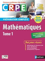 Mathématiques - Tome 1 - Préparation complète - Ecrit 2021 (CRPE) - 2020 (1)