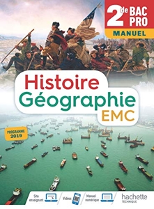 Histoire-Géographie-EMC 2de Bac Pro - Livre de l'Elève (manuel) - Éd. 2019 de Nicolas Brunel