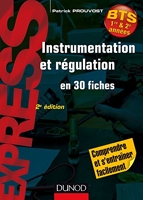 Instrumentation et régulation- 2e éd. En 30 fiches - Comprendre et s'entraîner facilement