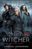 The Last Wish - Introducing the Witcher - Now a major Netflix show - Gollancz - 19/12/2019