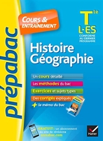 Histoire-Géographie Tle L, ES - Prépabac Cours & entraînement - Cours, méthodes et exercices de type bac (terminale L, ES)