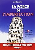 La force de l'imperfection