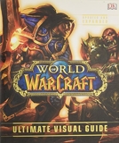 World of Warcraft - Ultimate Visual Guide, Updated and Expanded - DK - 03/05/2016