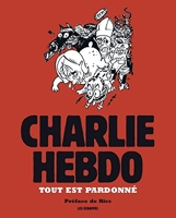 Tout est pardonné - Charlie Hebdo