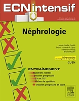 Néphrologie - Dossiers progressifs et questions isolées corrigées (ECN Intensif) - Format Kindle - 10,99 €