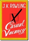 The Casual Vacancy by Rowling, J.K. (2012) Hardcover