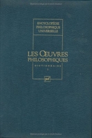 Encyclopédie philosophique universelle, tome 3 - Les Oeuvres philosophiques : dictionnaire