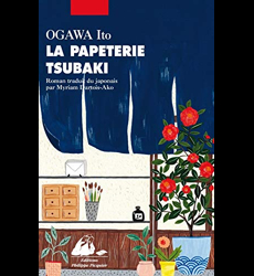 La papeterie Tsubaki [Ito Ogawa]