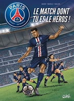 Paris Saint-Germain - Le match dont tu es le héros !