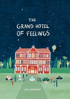 The Grand Hotel of Feelings /anglais