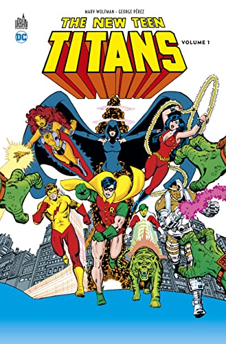 New Teen Titans - Tome 1 de George Pérez