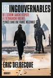 Les ingouvernables - De l'extrême gauche utopiste à l'ultragauche violente, plongée dans une France méconnue. (essai français) - Format Kindle - 14,99 €
