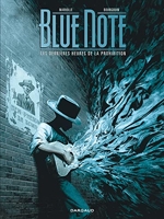 Blue Note Les Dernieres Heures De La Prohibition (2/2)