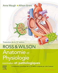 Ross et Wilson. Anatomie et physiologie normales et pathologiques d'Anne Waugh
