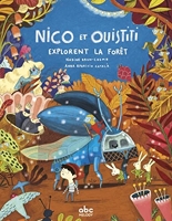 Nico et Ouistiti - Nico et Ouistiti explorent la forêt