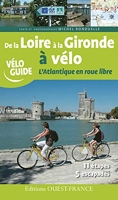 De la Loire à la Gironde à vélo - L'Atlantique en roue libre