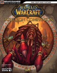 World of Warcraft® Dungeon Companion de BradyGames