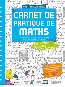 Carnet de pratique de Maths - Voie professionnelle - Éd. 2021 de Philippe Astor
